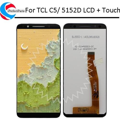 5.5" LCD For TCL C5 5152D LCD Display Touch Panel Screen Digiziter Assembly Replacement For TCL C5 LCD With Tools