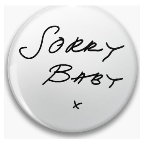Sorry Baby Pocket Soft Button Pin Hat Clothes Collar Metal Cartoon Decor Gift Cute Lapel Pin Funny Creative Lover Badge Brooch
