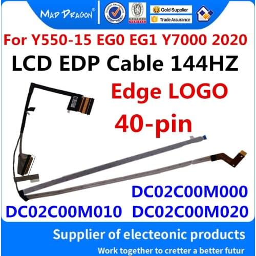 LCD EDP Cable 144HZ Edge LOGO for Lenovo Legion Y550-15 EG0 EG1 Y7000 2020 Edition GY550 DC02C00M000 DC02C00M010 DC02C00M020