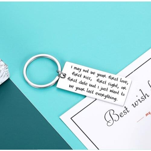 Birthday Valentine Day Keychain Gifts for Boyfriend Husband Girlfriend Wife Couples I Want To Be Your Last Everything Keyring