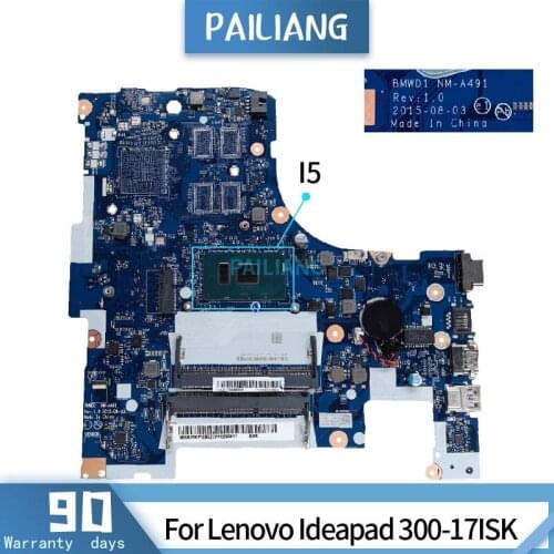 PAILIANG Laptop motherboard For Lenovo Ideapad 300-17ISK Mainboard NM-A491 I5 tesed DDR3