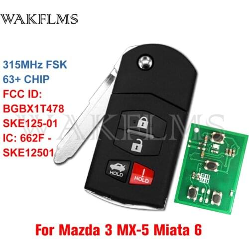 For Mazda MX-5 Miata 3 Speed 3 6 CX-7 CX-9 2006-2015 315MHz 63+ Chip Flip Car Remote Key Fob BGBX1T478SKE125-01 SKE12501