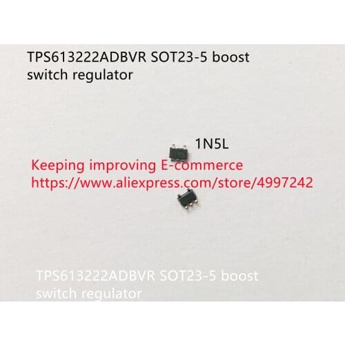Original new 100% TPS613222ADBVR 1N5L SOT23-5 boost switch regulator