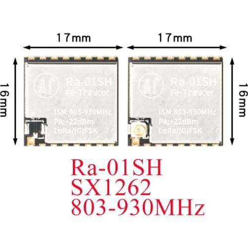 Ra-01SH SX1262 LoRa RF WIFI Wireless Module Radio Frequency 803-930MHz IPEX Antenna 3.3V SPI Interface Ra-01S