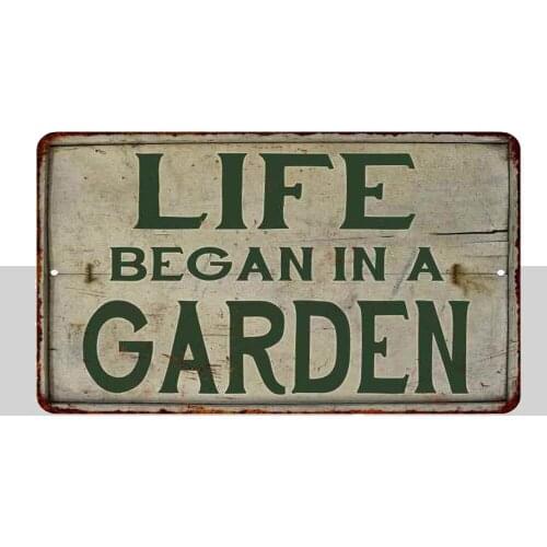 Life Begain in a Garden Vintage Look Garden Chic Metal Sign