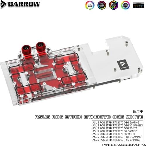 Barrow 3070 GPU Block Full Cover Graphics Card Water Cooling Blocks, For ASUS ROG STRIX RTX3070 08G GAMING, BS-ASS3070-PA