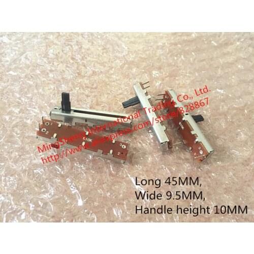 Original new 100% straight sliding potentiometer long 45MM wide 9.5MM handle height 10MM resistance value B10K A20K B500K SWITCH