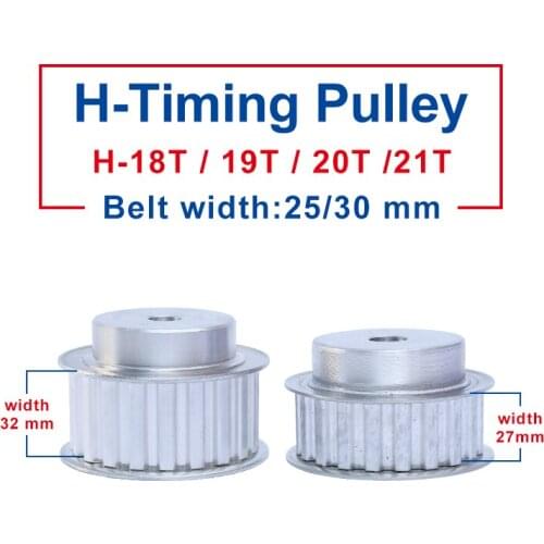 Pulley H-18T/19T/20T/21T Aluminum Material Pulley Wheel Process Hole 12 mm Slot Width 27/32mm For H-Timing Belt width 25/30 mm