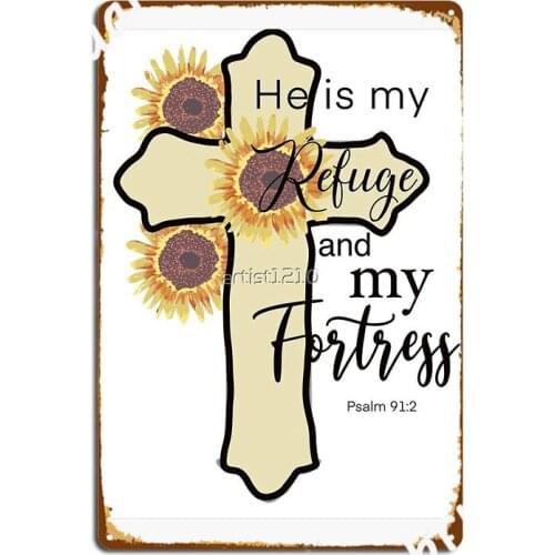 He Is My Refuge Metal Sign Wall Cave Plaques Mural Vintage Tin Sign Poster