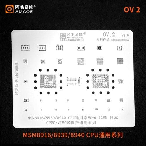 Amaoe BGA reballing stencil For OPPO VIVO MSM8916 MSM8939 MSM8940 CPU Power wifi audio Chip Tin Plant Net
