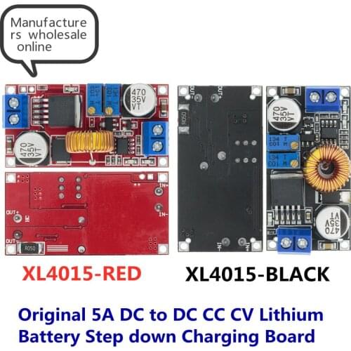 Original 5A DC to DC CC CV Lithium Battery Step down Charging Board Led Power Converter Lithium Charger Step Down Module XL4015