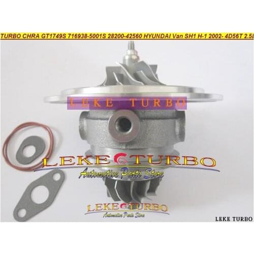 Turbo cartridge CHRA Core GT1749S 716938-0001 716938-5001S 28200-42560 716938 For HYUNDAI Starex H-1 Van D4BH 4D56T 4D56 2.5L