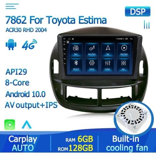 Octa Core 6+128G Rom Car Radio Gps Navigation For Toyota Estima 2003-2005 Multimedia Player Android 10.0 Auto Carplay Videp DSP