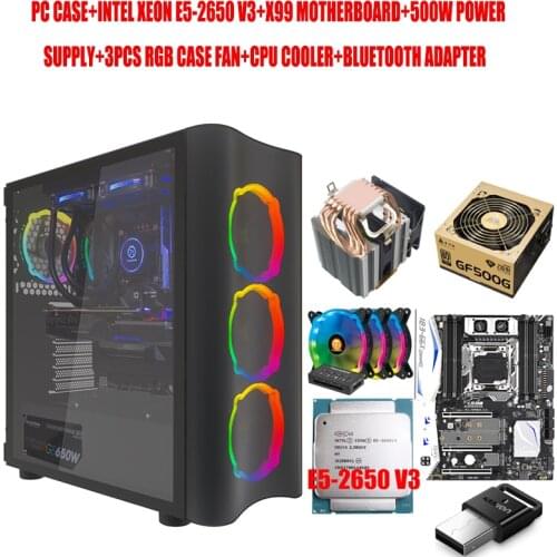 PC CASE+INTEL XEON E5-2650 V3 PROCESSOR+X99 MOTHERBOARD+500W POWER SUPPLY+3PCS RGB CASE FAN+CPU COOLER+BLUETOOTH ADAPTER KIT
