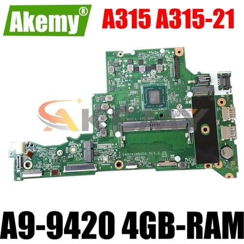 NBGNV11004 NBGNV1100C NBGNV11006 DA0ZASMB8D0 For Acer Aspire A315 A315-21 Laptop motherboard With A9-9420 and 4GB RAM 100% Test
