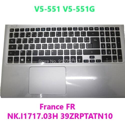 Laptop PalmRest&Keyboard For Acer V5-551 V5-551G France FR NK.I1717.03H 39ZRPTATN10 With Touchpad New