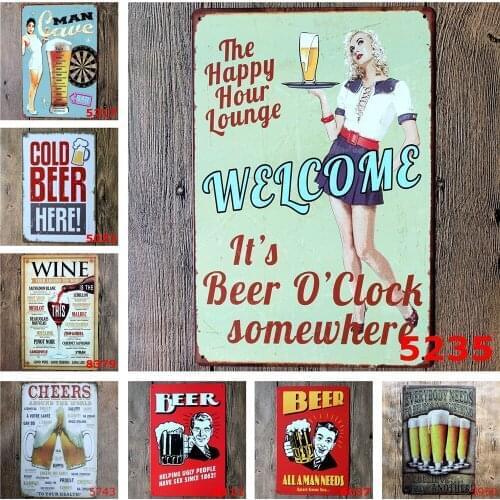 Welcome The Happy Hour Lounge Vintage Metal Tin Sign Its Beer 0'clock Somewhere All Man Needs Beer Wine Cheers Bar Decoration