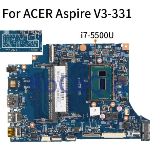 For ACER Aspire V3-331 V3-371 V3-371G V3-331G I7-5500U Notebook Mainboard 13334-1 448.02B17.001M Laptop Motherboard SR23W DDR3