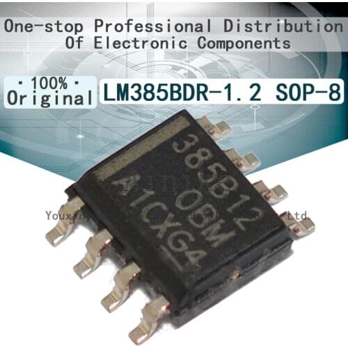 10/Pcs New Original LM385BDR-1.2 385B12 LM385B12 LM385B-1.2V SOP-8 Reference voltage shunt IC chip SOIC-8