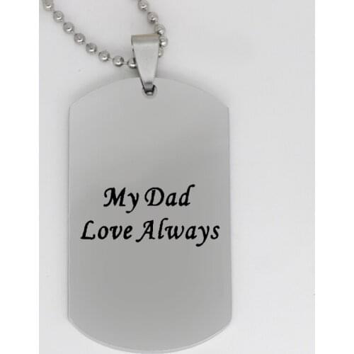 Ufine jewelry simple dad gift pendant army card my dad love always stainless steel customed necklace N4386