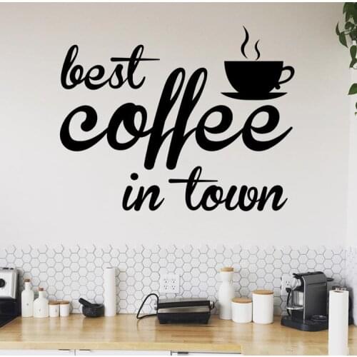Quote Wall Decal Best Coffee In Town Vinyl Wall Stickers Cafe Style Design Wall Mural Vinyl Wall Stickers Removable DK-204