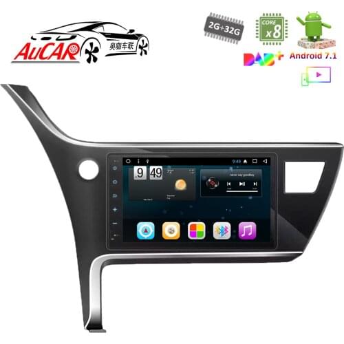 Android 7.1 9 inch GPS Navigation system for Toyota Corolla 2017 - 2018 Octa core 1024*600 Bluetooth GPS Radio WIFI 4G CarStereo