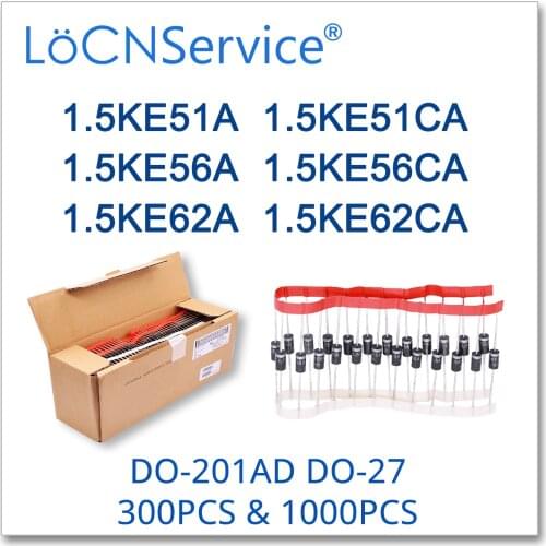 LoCNService 500PCS 1000PCS 1.5KE51A 1.5KE51CA 1.5KE56A 1.5KE56CA 1.5KE62A 1.5KE62CA DO-201AD UNI BI DIP High quality 1.5KE TVS