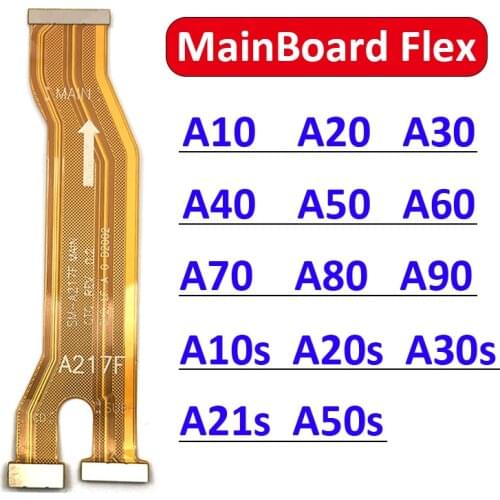Main Board Motherboard Connector Flex Cable For Samsung A10 A20 A30 A40 A50 A60 A70 A80 A90 A21s A10s A20s A30s A50s MainBoard