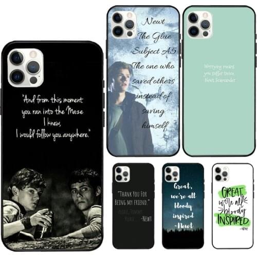 Newt Quotes The Maze Runner Rubber Phone Case For iPhone 12 11 Pro Max Mini XS X XR 7 8 Plus SE 2020 Soft Cover Case