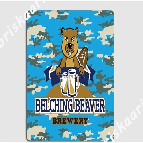 Belching Beaver Camouflage Metal Sign Club Vintage Wall Decor Cave pub Tin sign Poster