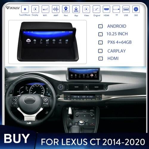 10.25inch Android Car Radio DVD Multimedia Player For Lexus CT CT200 2014-2020 GPS Navigation Headunit auto Car Stereo Carplay