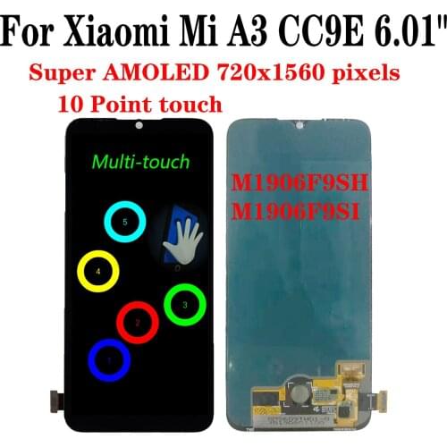 Super AMOLED For Xiaomi Mi A3 CC9E M1906F9SH M1906F9SI LCD Display Touch Screen