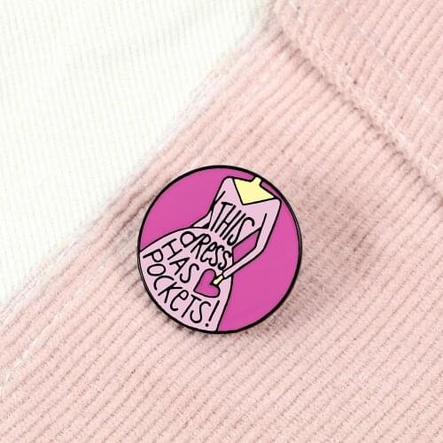 Cartoon Round Badge Pink Letter This Dress Has Pockets Enamel Pins Women Clothes Brooch Shirts Lapel Pin Best Friend Jewelry