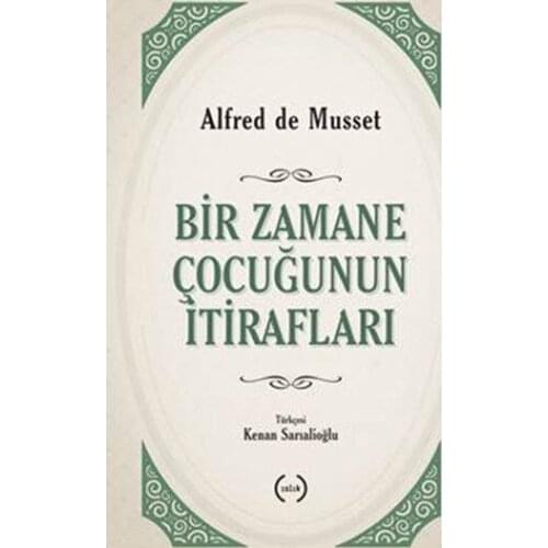 The Options for Your Kid İtirafları Alfred De Musset Inscribed on the Whistle Broadcasts