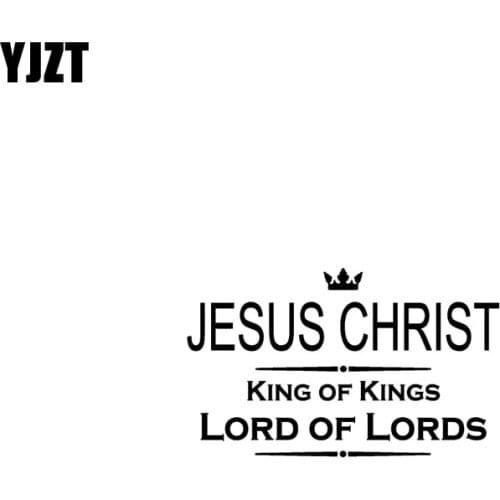 YJZT 17.8CM*10.9CM JESUS CHRIST KING OF KINGS LORD OF LORDS Vinyl Car Motorcycle Stickers Decal Black/Silver C13-000302