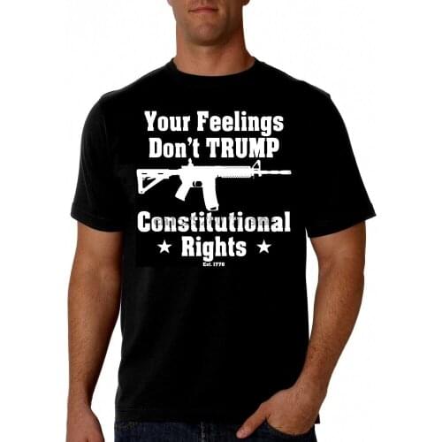 Your Feelings Dont Trump My Rights T-Shirt Shirt Pro Gun 2nd Amendment AR-15