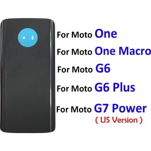 OriginL New Back Battery Cover Housing Rear Cover For Moto One / G6 Plus / G7 Power / One Macro / G9Play / E7