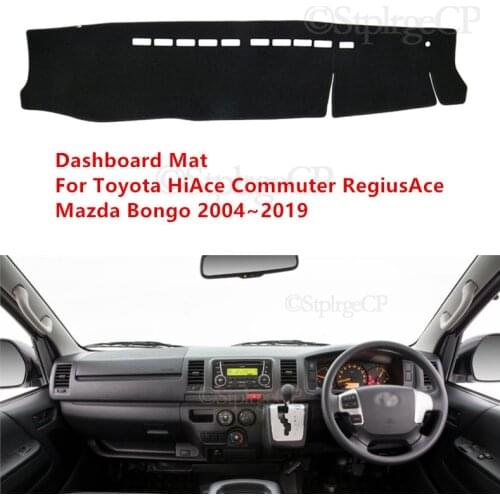 For Toyota HiAce Commuter RegiusAce Mazda Bongo 2004~2019 Sunshade Dashmat Protect Carpet Dashboard Cover Pad Accessories