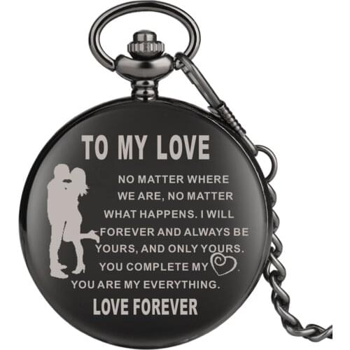 Top Souvenir Gifts TO MY LOVE Quartz Pocket Watch Chain Retro Black FOB Clock Valentines Day Birthday Gift for Men Women Couple
