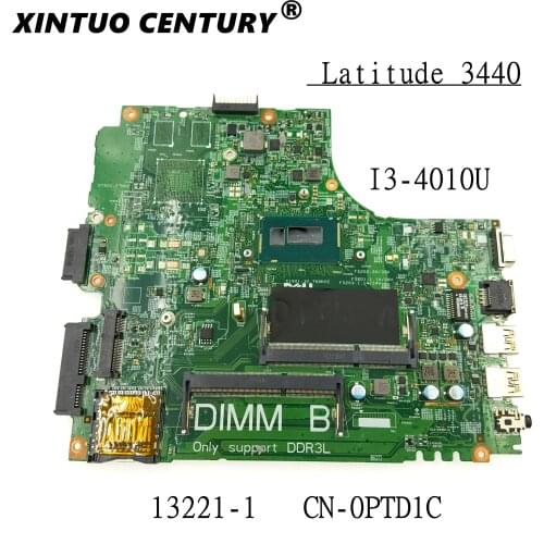 CN-0PTD1C 0PTD1C PTD1C For Dell Latitude 3440 Laptop Motherboard DL340-HSW MB 13221-1 WVPHP SR16Q I3-4010U 100% tested working