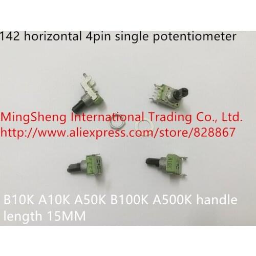 Original new 100% 142 horizontal 4pin single potentiometer B10K A10K A50K B100K A500K handle length 15MM (SWITCH)