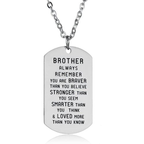 Brother Inspirational Necklace Always Remember You Are Braver Than You Believe, Stronger Than You Seem... Inspirational Jewelry