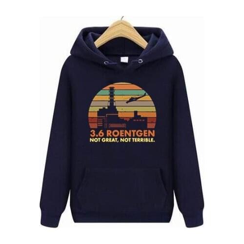 2021 Mens 3.6 Roentgen Not Great Not Terrible hoodies Chernobyl TV Show Tops Nuclear Radiation Leisure Size hoodies S-4XL
