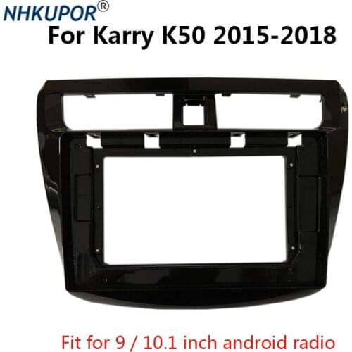 Car Radio Frame Kit For CHERY Karry K50 2015 2016 2017 2018 Auto Stereo Dashboard Panel Fascia Mounting Trim Bezel Faceplate