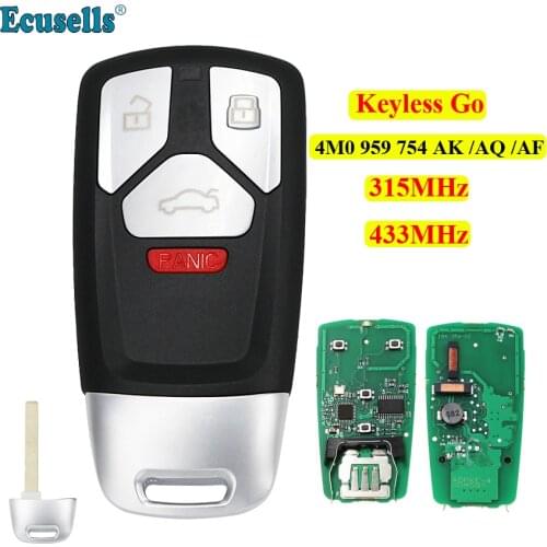 3+1/4 buttons Keyless go Smart Remote Key Fob 315MHz 433mhz for Audi TT A4 A5 Q7 2016 2017 2018 -up 4M0 959 754 AK /AQ /AF