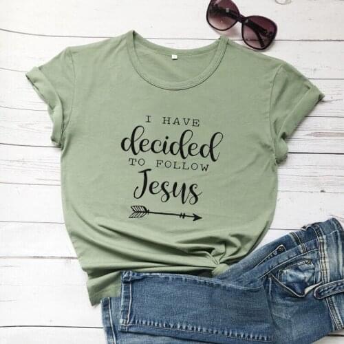 I Have Decided To Follow Jesus t shirt slogan women fashion pure cotton Christian Bible baptism tees slogan quote tees art tops