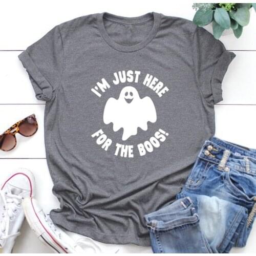 I'm Just Here for the Boos Unisex T-Shirt Tumblr Hipster Slogan Cotton tee Casual Graphic Halloween Boos Tops Funny Camisetas