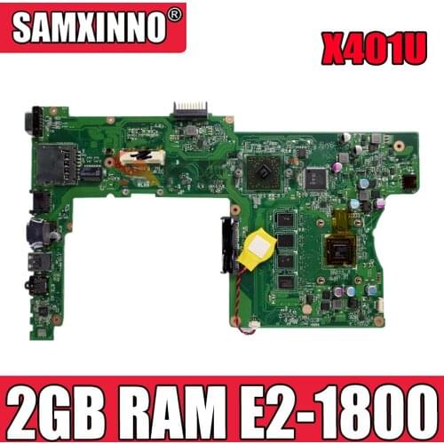 X401U-M3 2GB RAM E2-1800 CPU mainboard REV2.0 For ASUS X401U X501U X301U Laptop motherboard 60-N4MB1801-B03 100%Tested