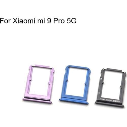 2PCS For Xiaomi mi 9 Pro 5G Tested Good Sim Card Holder Tray Card Slot For Xiaomi mi 9Pro 5G Sim Card Holder Mi9 Pro
