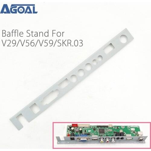 V29 V56 V59 SKR.03 DJ2 TV Driver Board Baffle Iron Stand Fixed Support LCD Controller board